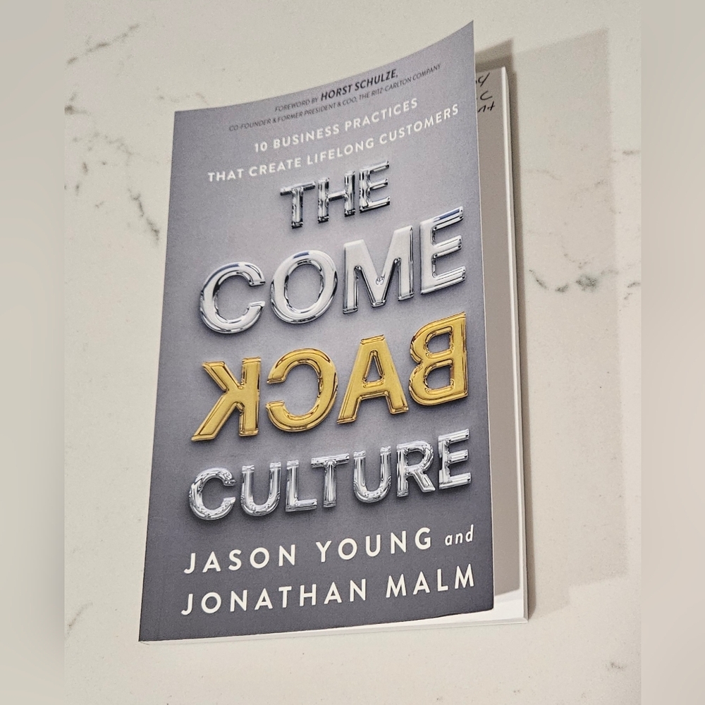 BOGO The Come Back Culture: 10 Business Practices That Create Lifelong Customers